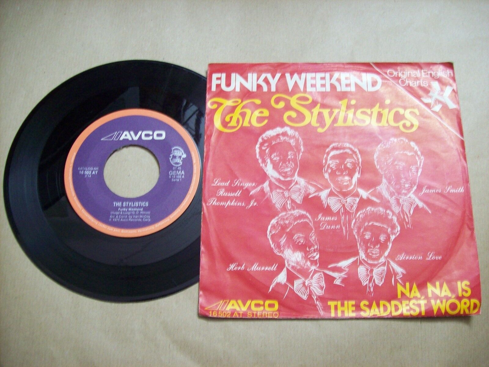 THE STYLISTICS FUNKY WEEKEND / NA NA IS THE SADDEST WORD AVCO 16 502 AT