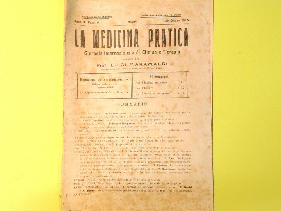 LA MEDICINA PRATICA GIORNALE CLINICA E TERAPIA MARAMALDI 30 GIUGNO 1925 N 6