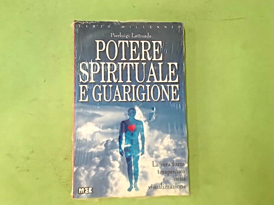 POTERE SPIRITUALE E GUARIGIONE