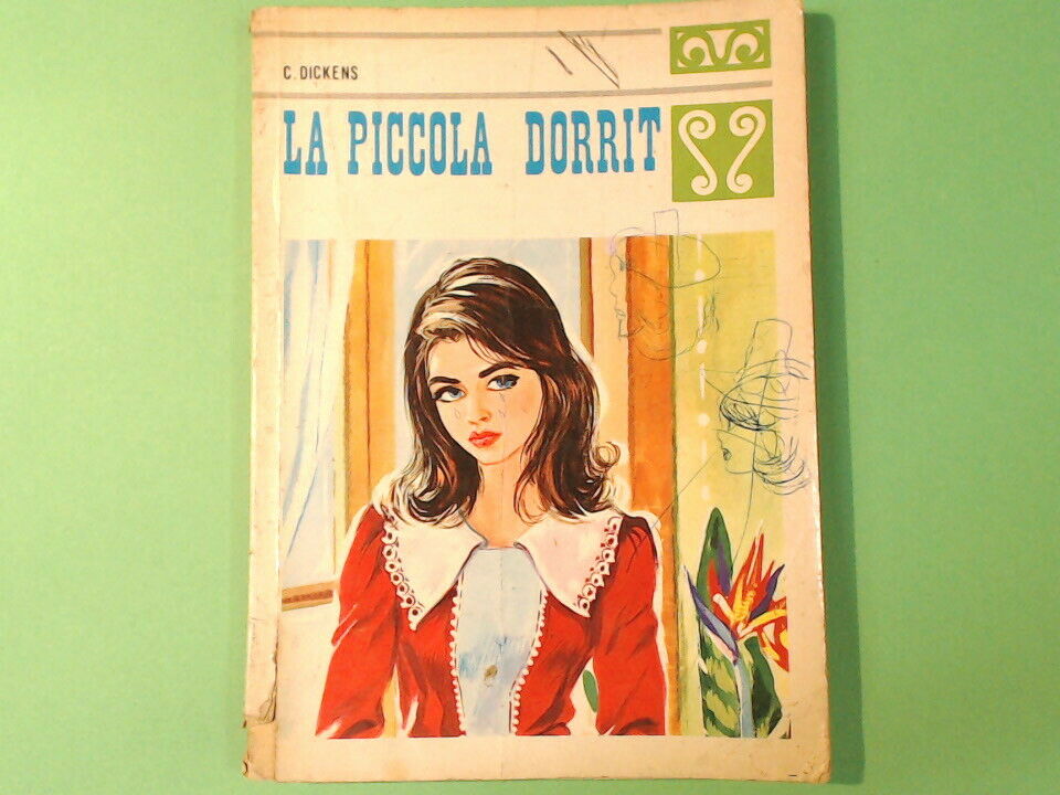 LA PICCOLA DORRIT DICKENS MALIPIERO 1969