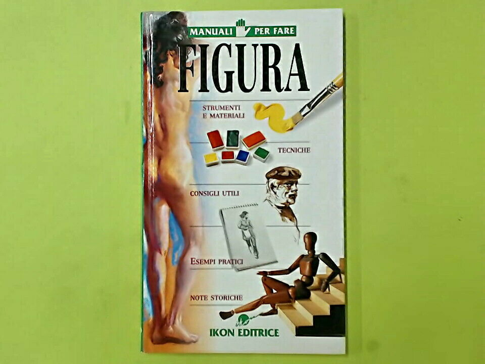 FIGURA MANUALI PER FARE IKON EDITRICE