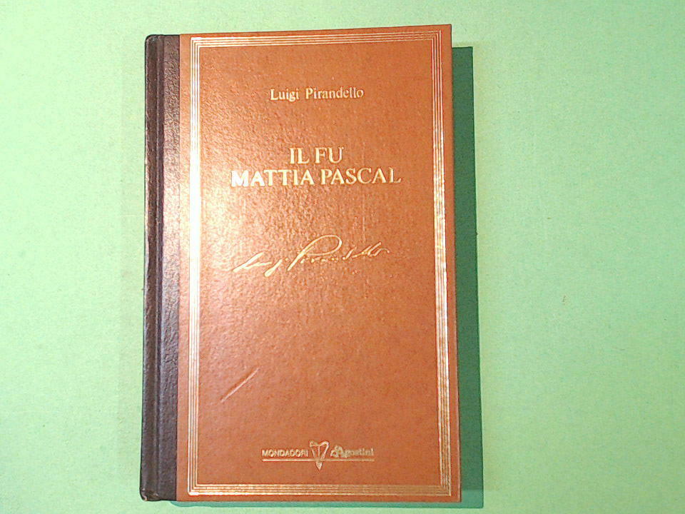 Luigi Pirandello, Il fu Mattia Pascal - Edizioni Intra