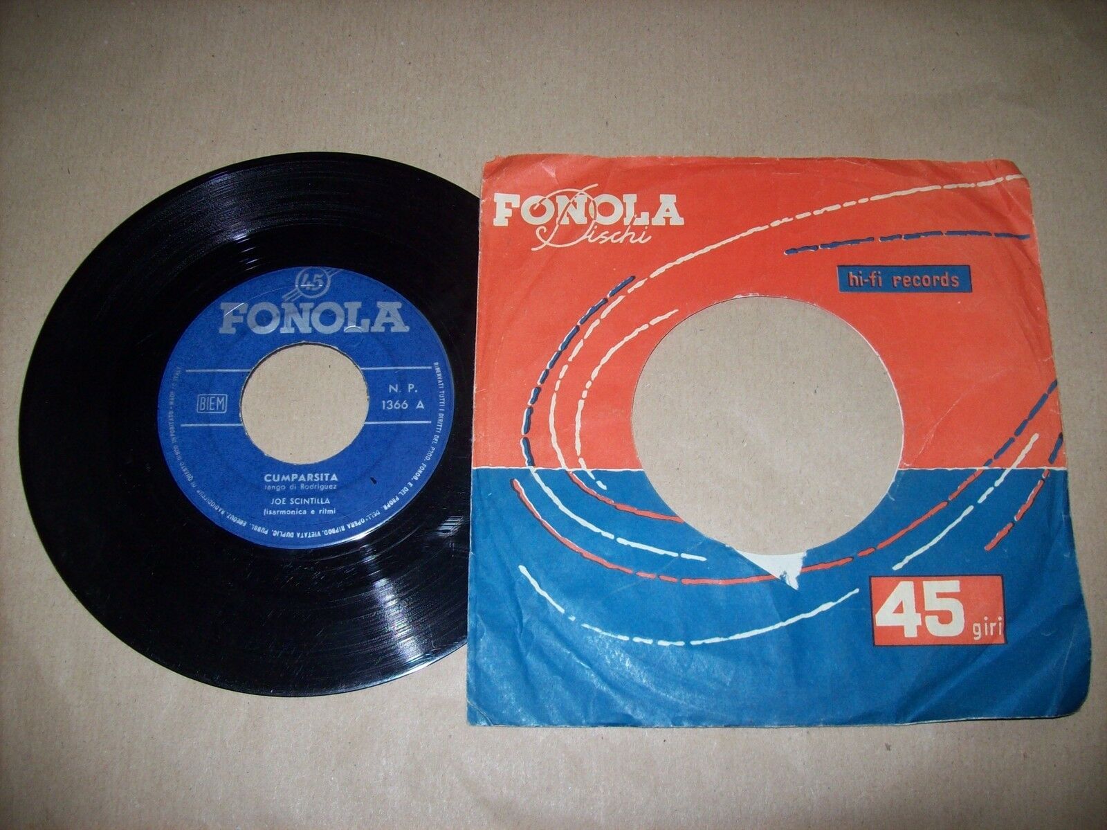JOE SCINTILLA CUMPARSITA / POEMA FONOLA N P 1366 45 GIRI