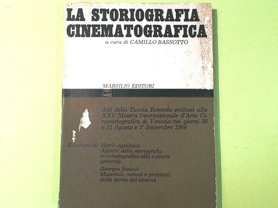 LA STORIOGRAFIA CINEMATOGRAFICA BASSOTTO MARSILIO