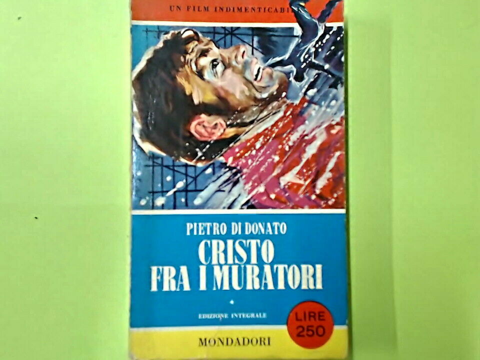 CRISTO FRA I MURATORI DI DONATO MONDADORI