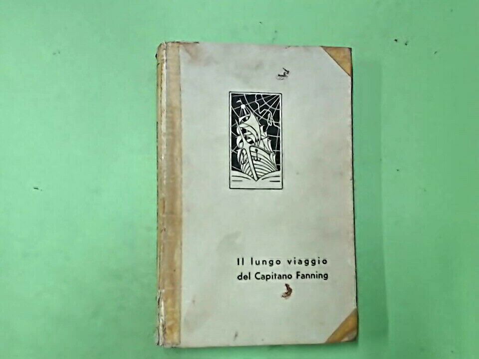 IL LUNGO VIAGGIO DEL CAPITANO FANNING CHEESMAN CIBELLI