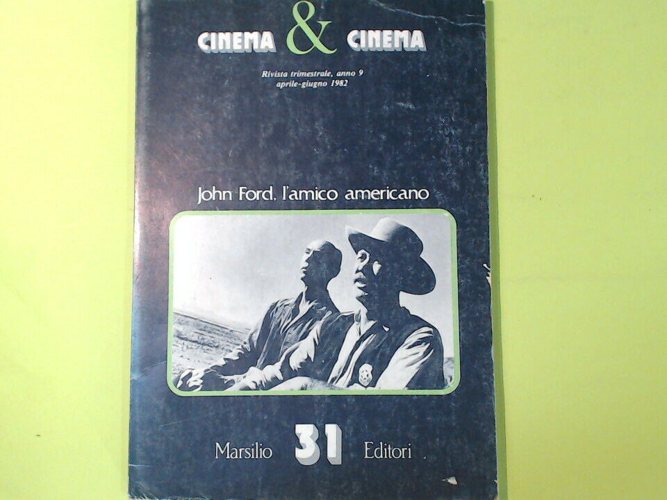 CINEMA & CINEMA MARSILIO APRILE GIUGNO 1982 N. 31