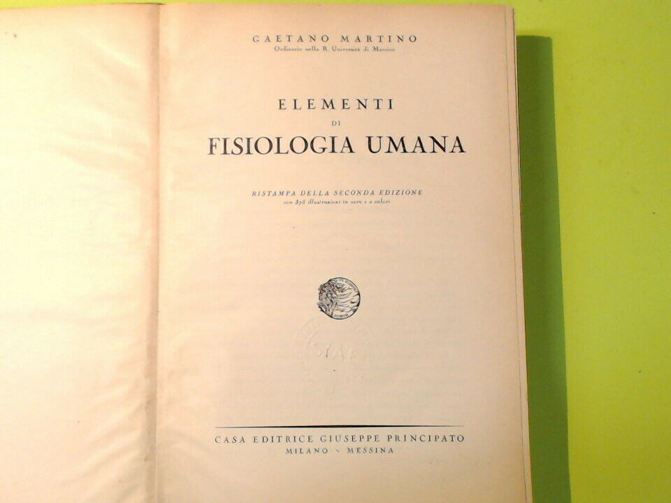 ELEMENTI DI FISIOLOGIA UMANA MARTINO PRINCIPATO 1946 - immagine 4