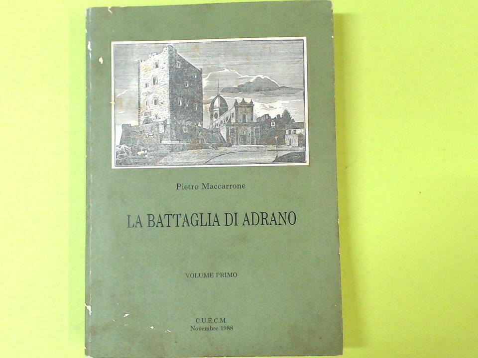LA BATTAGLIA DI ADRANO MACCARRONE CUECM 1988