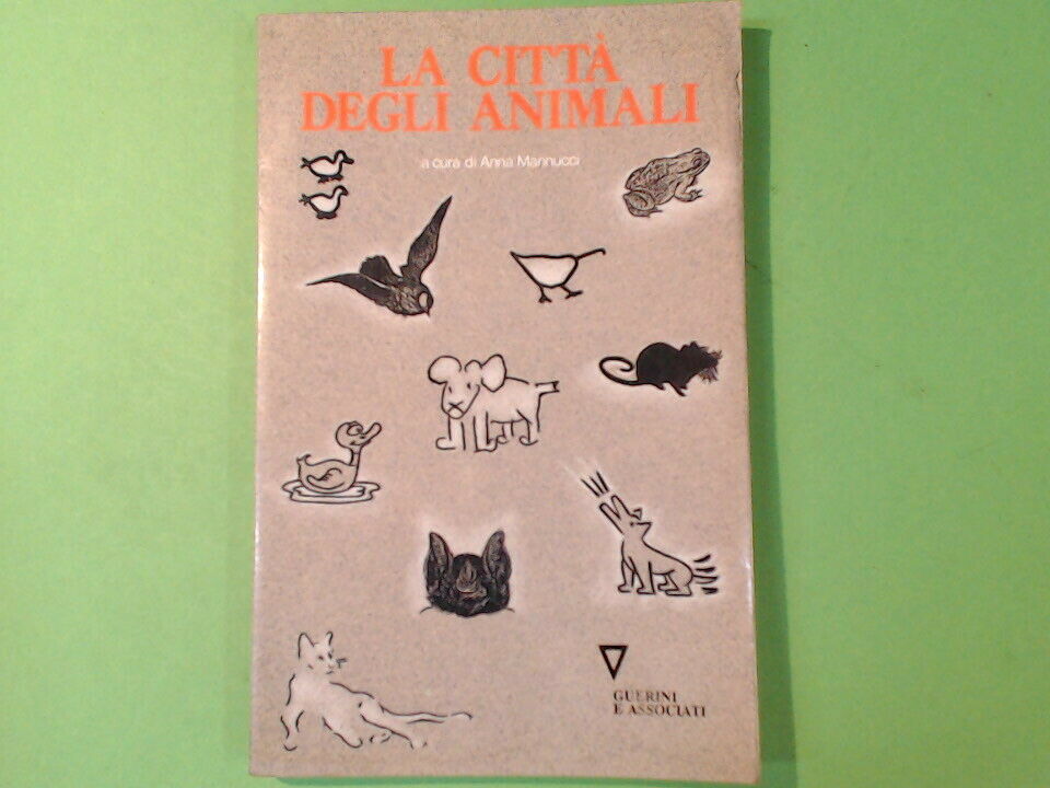 LA CITTA' DEGLI ANIMALI MANNUCCI GUERINI E ASSOCIATI