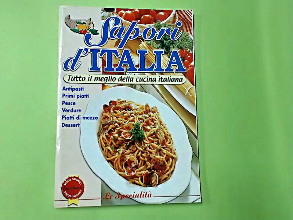 SAPORI D'ITALIA LE SPECIALITA' LISA BIONDI AZZURRA EDITRICE
