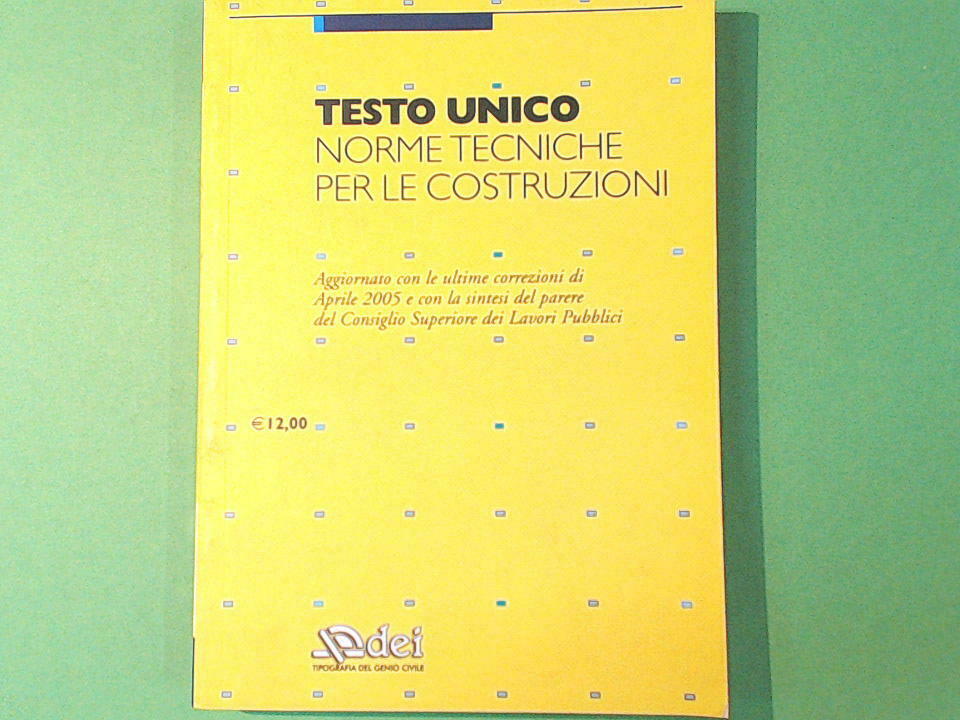 TESTO UNICO NORME TECNICHE PER LE COSTRUZIONI DEI TIPOGRAFIA DEL GENIO CIVILE