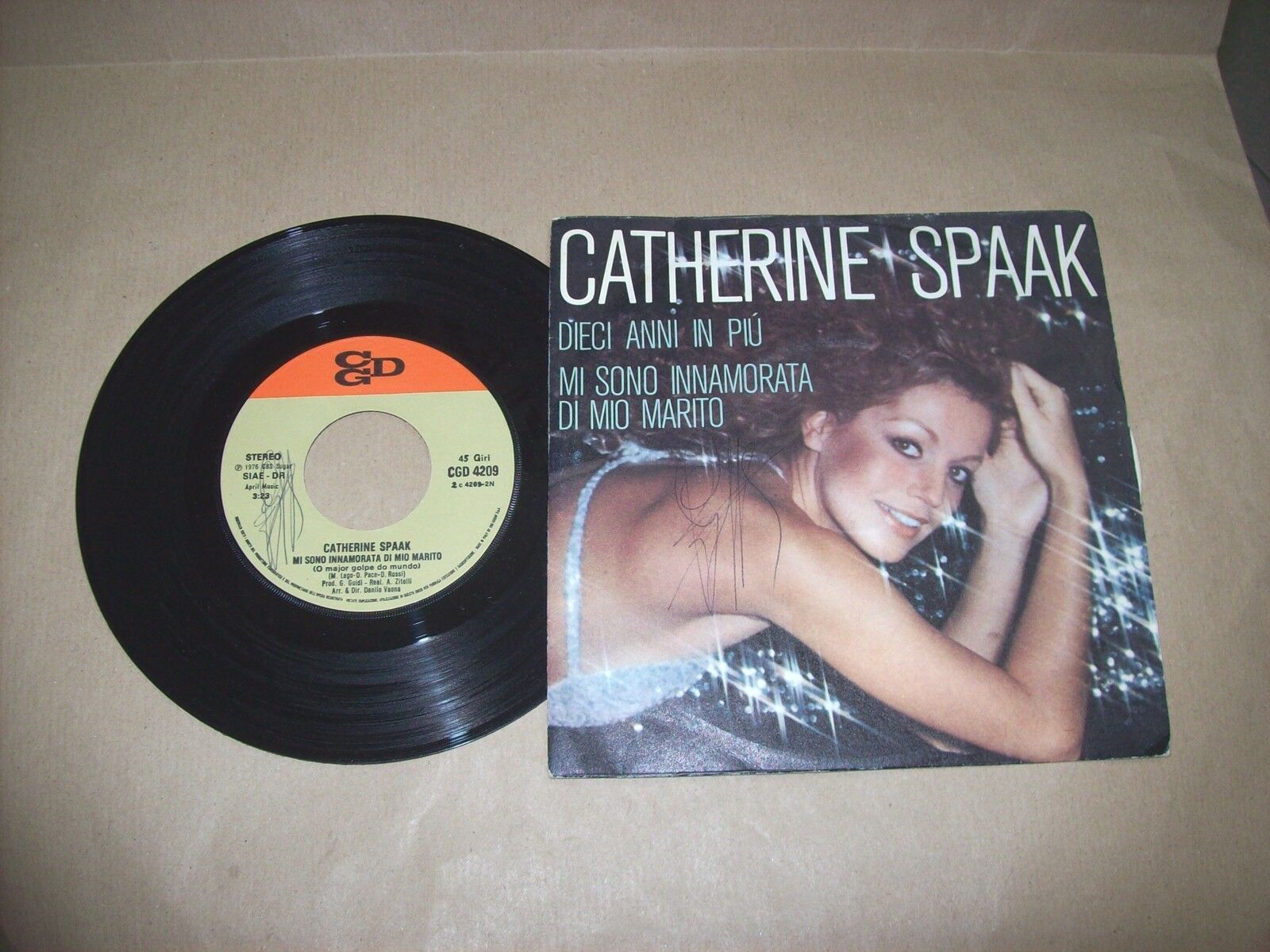 CATHERINE SPAAK DIECI ANNI IN PIU' / MI SONO INNAMORATA DI MIO MARITO CGD 4209