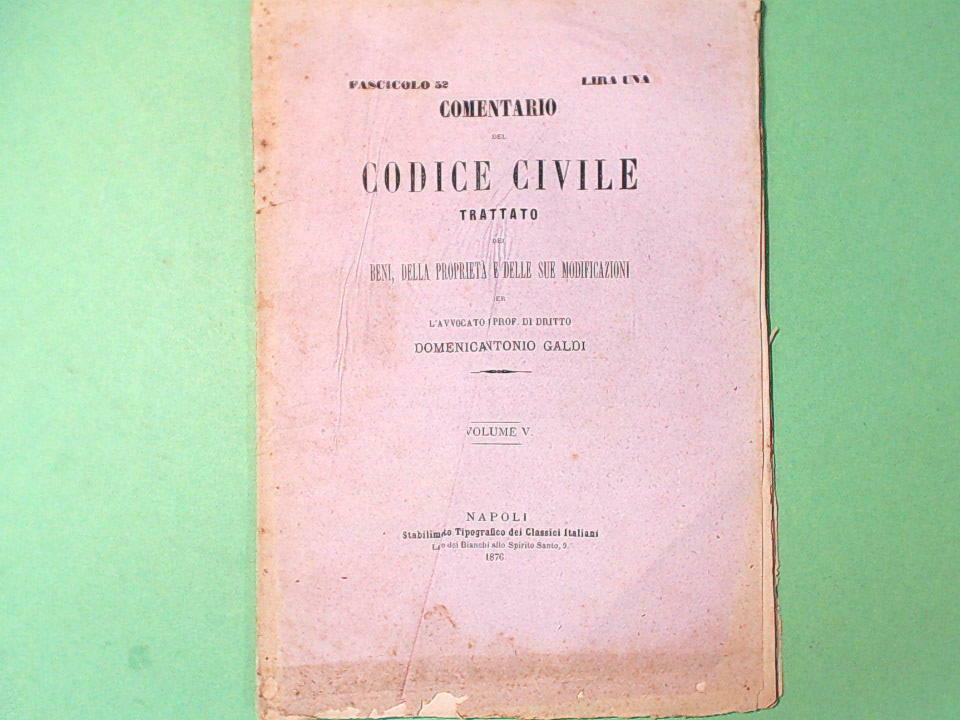 COMMENTARIO DEL CODICE CIVILE VOL V FASC 52 CLASSICI ITALIANI 1876