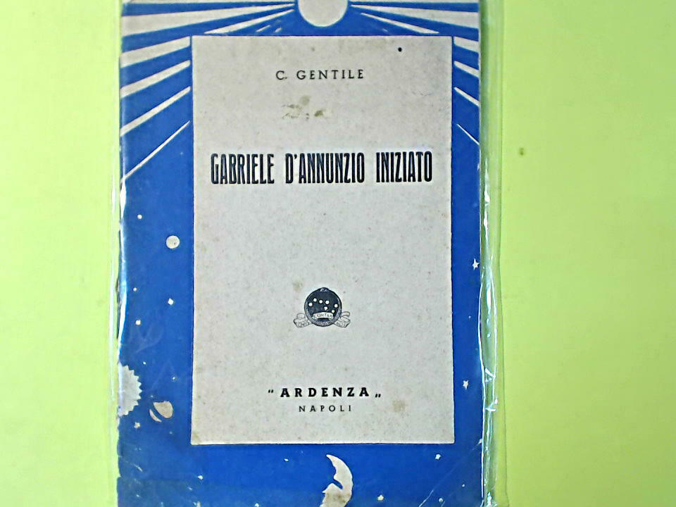 GABRIELE D'ANNUNZIO INIZIATO GENTILE ARDENZA AUTOGRAFATO