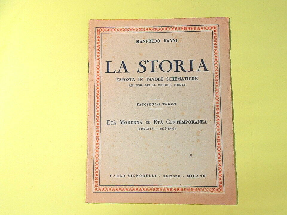 LA STORIA ETA' MODERNA ETA' CONTEMPORANEA MANFREDO VANNI SIGNORELLI 1954