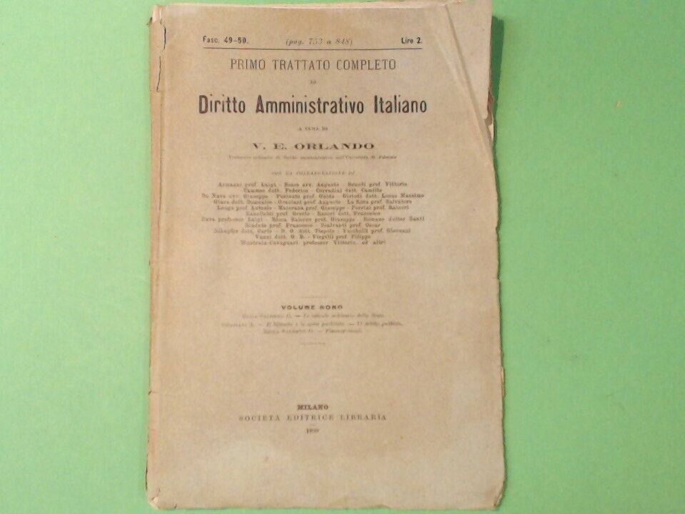 PRIMO TRATTATO DIRITTO AMMINISTRATIVO ITALIANO ORLANDO FASC 49-50 VOL IX 1899