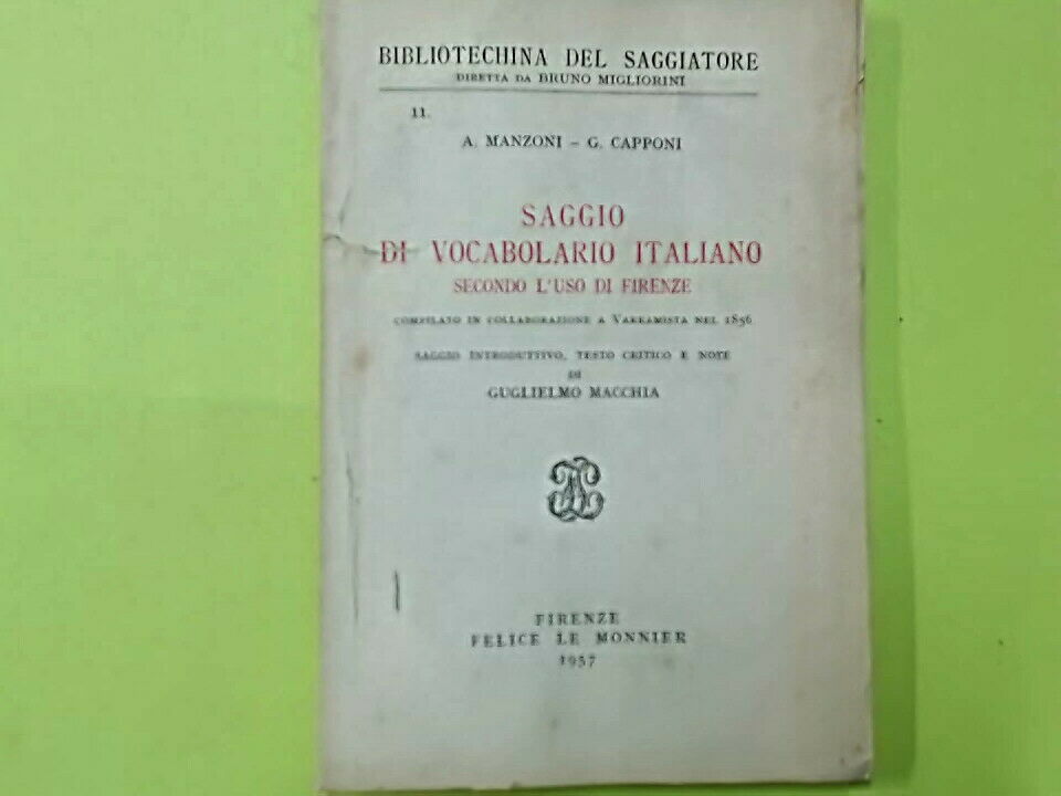 SAGGIO DI VOCABOLARIO ITALIANO SECONDO L'USO DI FIRENZE MANZONI CAPPONI 1957