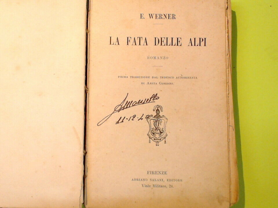 LA FATA DELLE ALPI WERNER TIPOGRAFIA SALANI 1897 - immagine 5