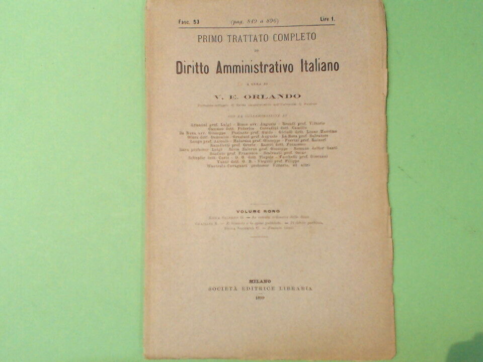 PRIMO TRATTATO DIRITTO AMMINISTRATIVO ITALIANO ORLANDO FASC 53 VOL IX 1899