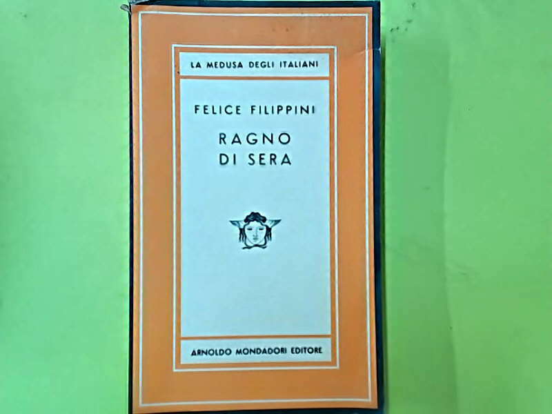 RAGNO DI SERA FILIPPINI MONDADORI 1950