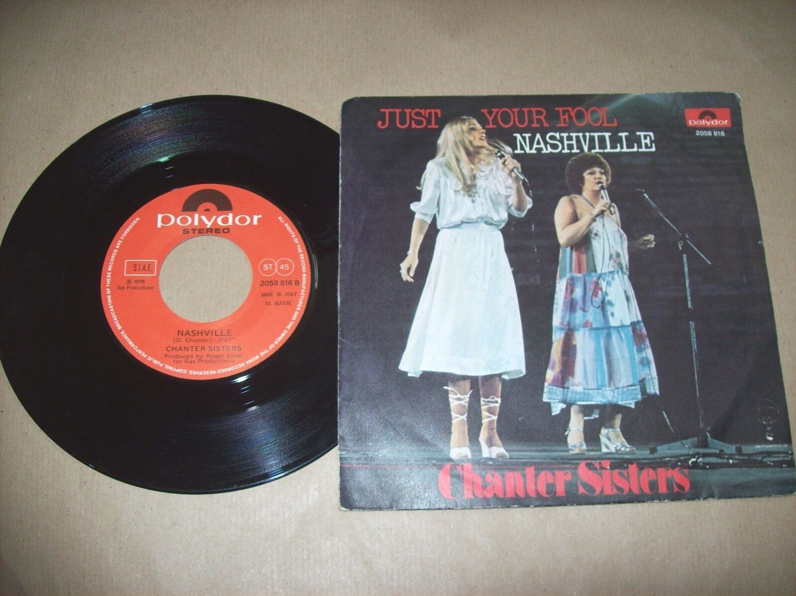 CHANTER SISTERS JUST YOUR FOOL / NASHVILLE POLYDOR 2058 816 45 GIRI 1976