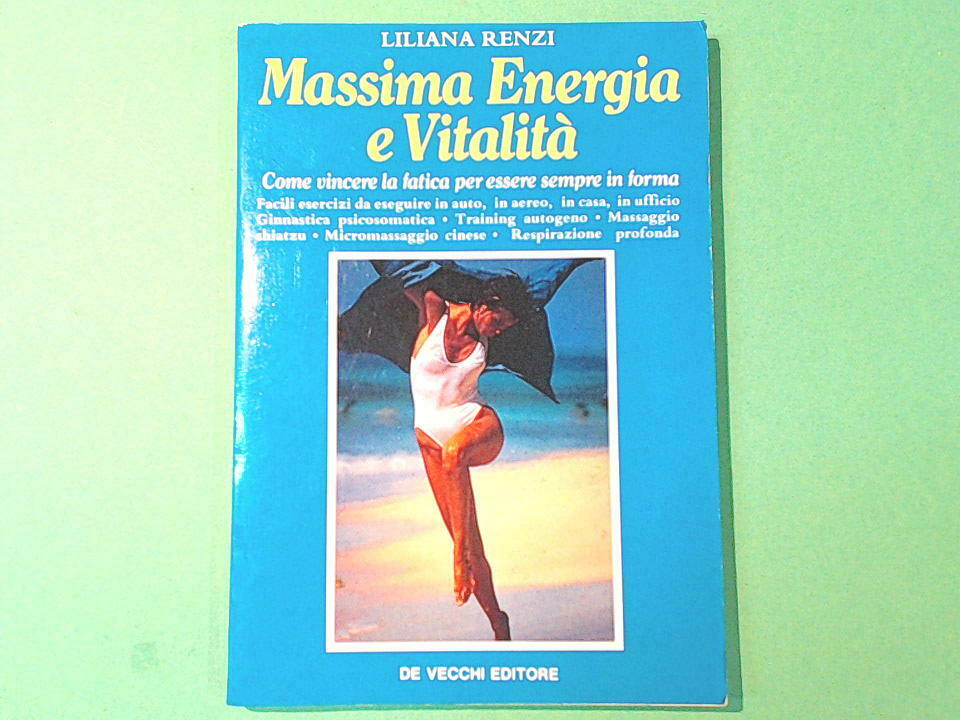 MASSIMA ENERGIA E VITALITA' RENZI DE VECCHI