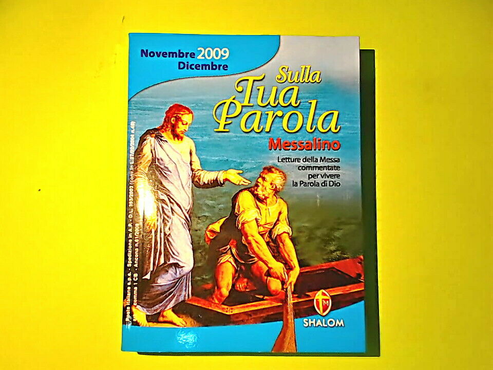 SULLA TUA PAROLA MESSALINO NOVEMBRE DICEMBRE 2009 SHALOM