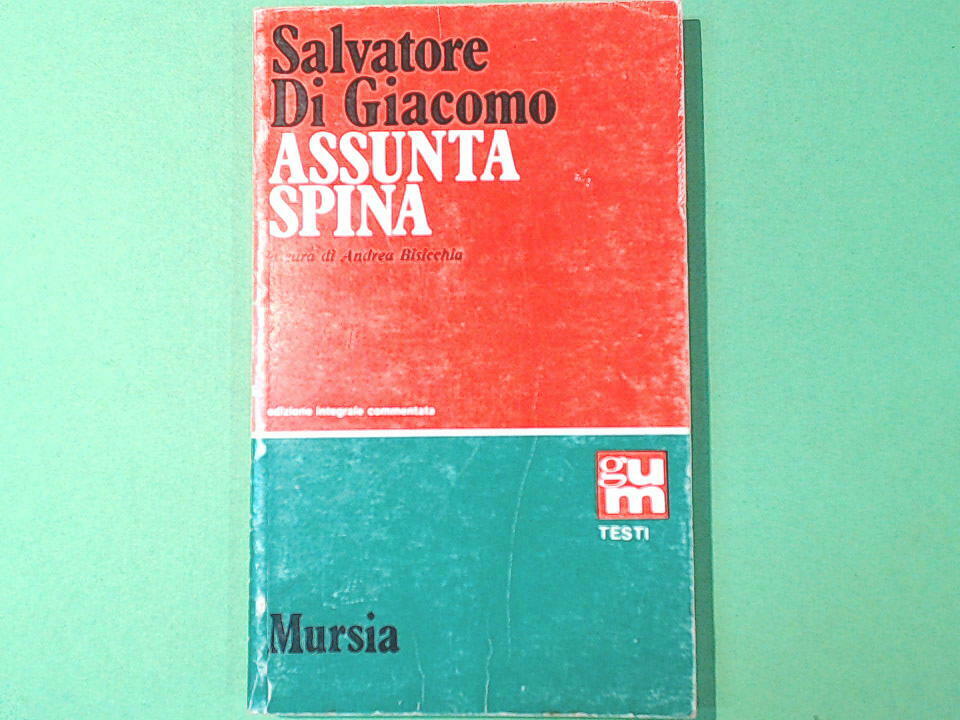 ASSUNTA SPINA DI GIACOMO MURSIA