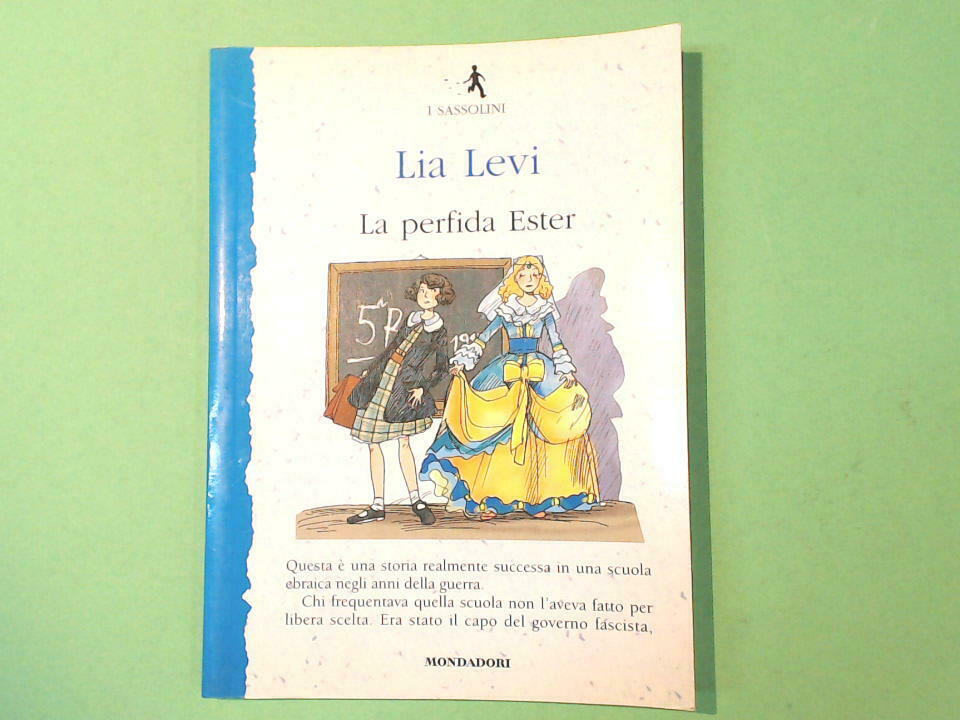 LA PERFIDA ESTER LIA LEVI I SASSOLINI MONDADORI