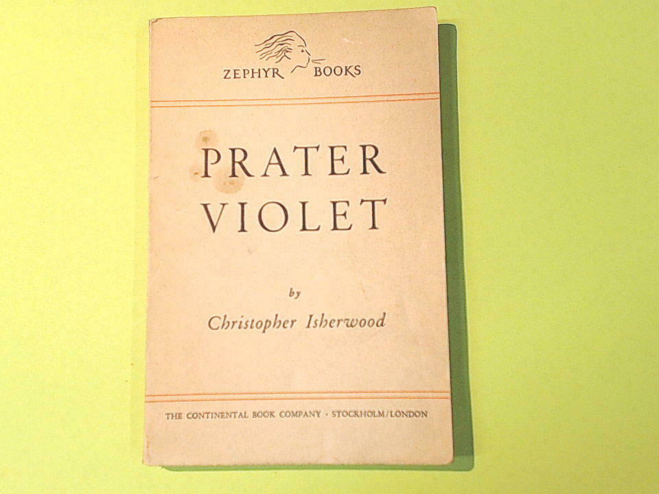 PRATER VIOLET ISHERWOOD THE CONTINENTAL BOOK COMPANY 1946