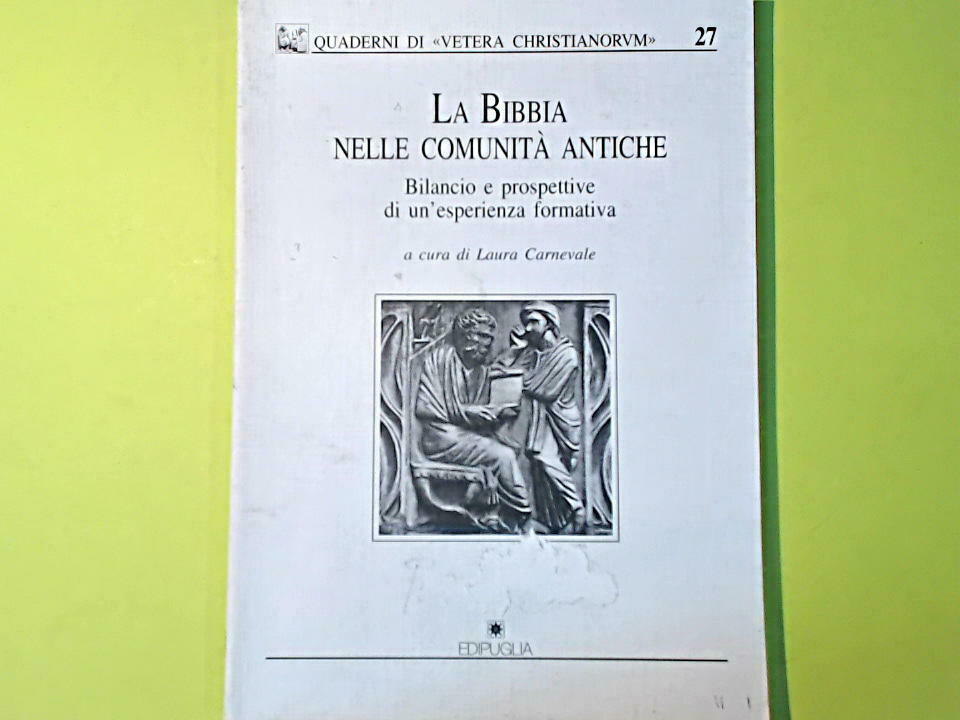 LA BIBBIA NELLE COMUNITÀ ANTICHE