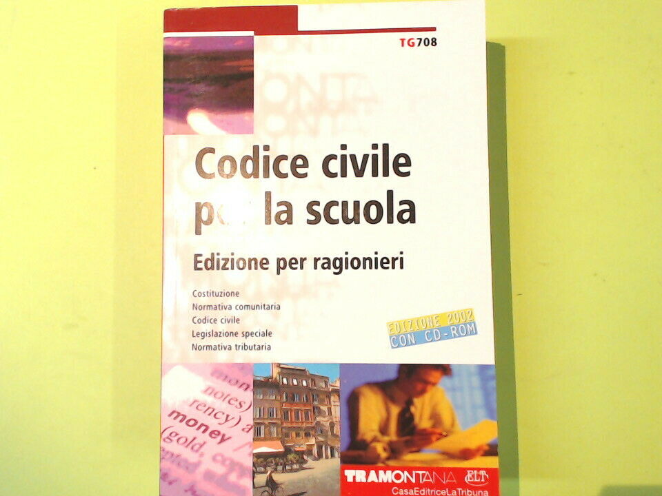 CODICE CIVILE PER LA SCUOLA EDIZIONE PER RAGIONIERI EDIZ 2002 CON CD ROM