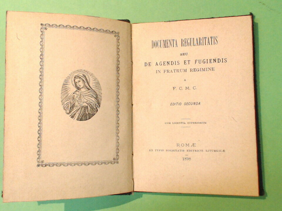 DOCUMENTA REGULARITATIS SEU DE AGENDIS ET FUGIENDIS IN FRATRUM REGIMINE 1898