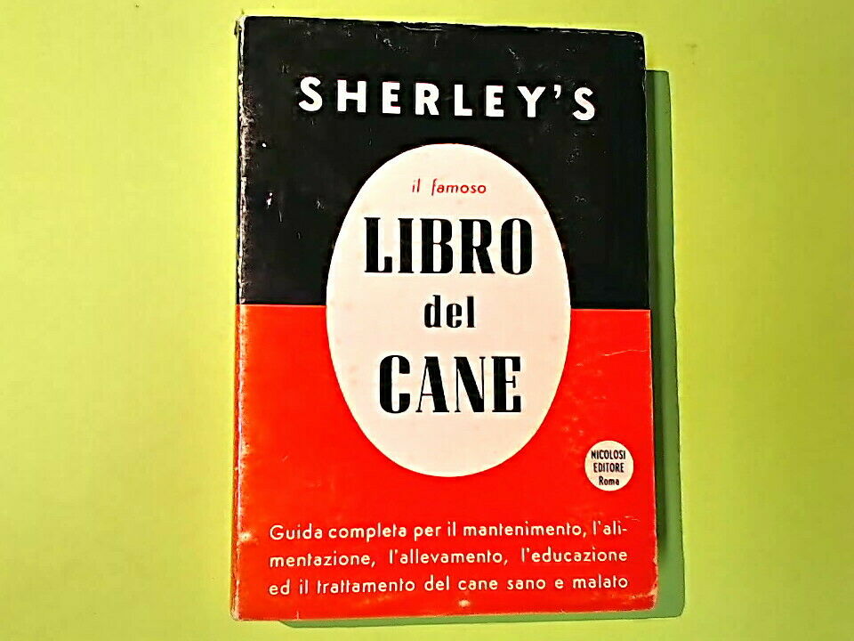 IL FAMOSO LIBRO DEL CANE SHERLEY'S NICOLOSI