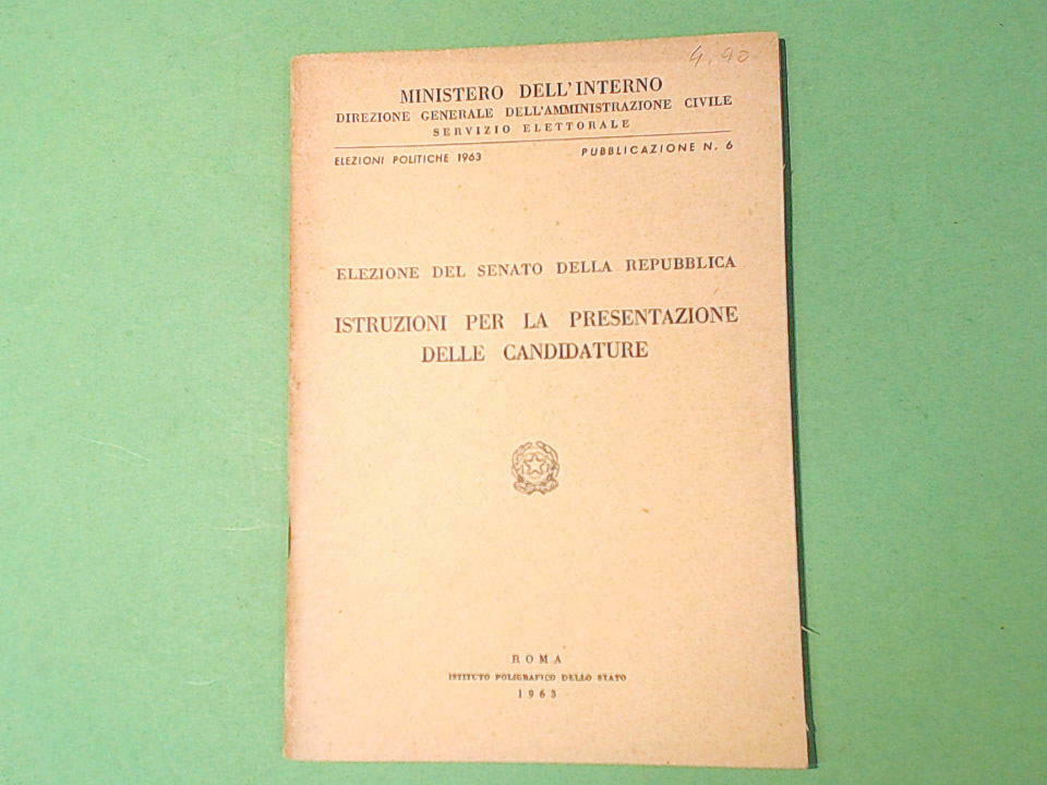 ISTRUZIONI PRESENTAZIONE CANDIDATURE ELEZIONE SENATO REPUBBLICA 1963 N 6