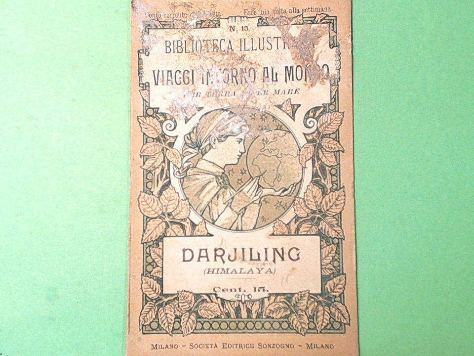 DARJILING  BIBLIOTECA ILLUSTRATA DEI VIAGGI INTORNO AL MONDO  SONZOGNO 1899