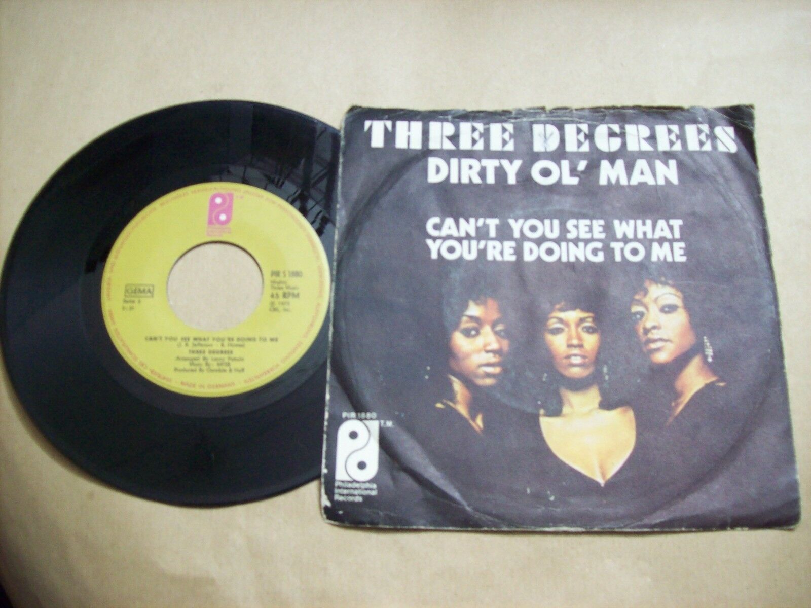THREE DEGREES DIRTY OL' MAN / CAN'T YOU SEE WHAT YOU ARE PIR S 1880 45 GIRI