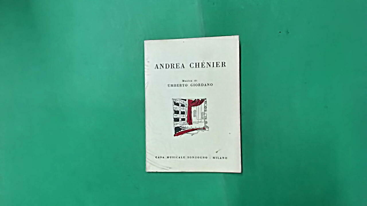 ANCDREA CHENIER DRAMMA IN 4 QUADRI ILLICA GIORDANO SONZOGNO