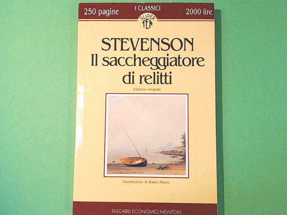 STEVENSON IL SACCHEGGIATORE DI RELITTI WALTER MAURO TASCABILI ECONOMICA NEWTON
