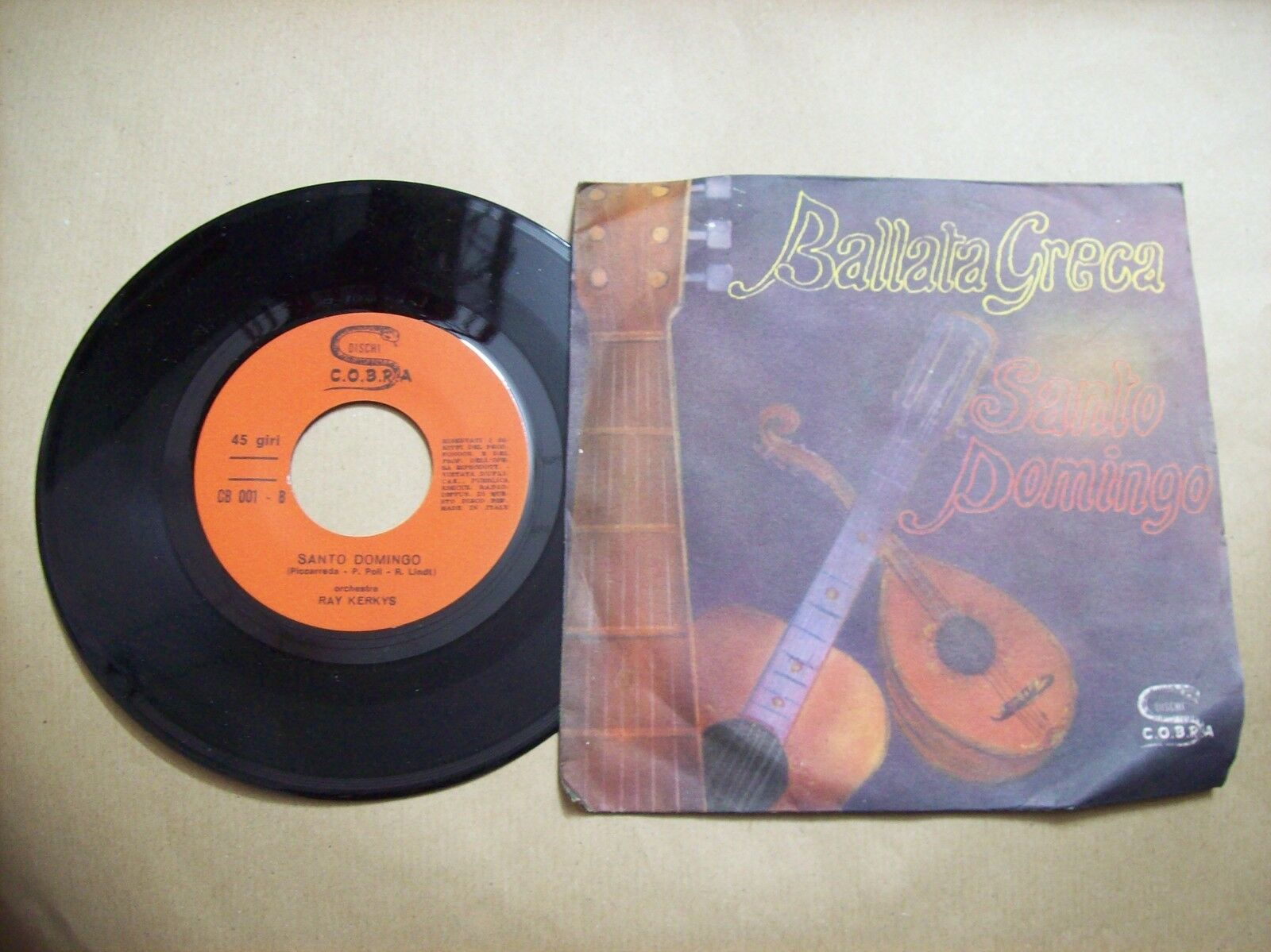 ORCHESTRA RAY KERKYS BALLATA GRECA / SANTO DOMINGO DISCHI COBRA CB 001 45 GIRI