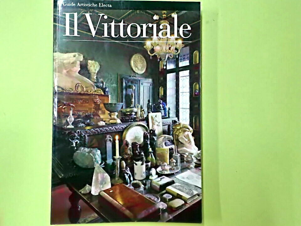 IL VITTORIALE GUIDE ARTISTICHE ELECTA