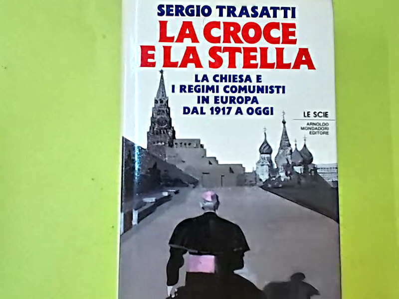 LA CROCE E LA STELLA TRASATTI MONDADORI