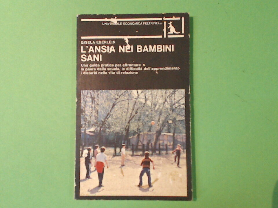 L'ANSIA NEI BAMBINI SANI EBERLEIN FELTRINELLI
