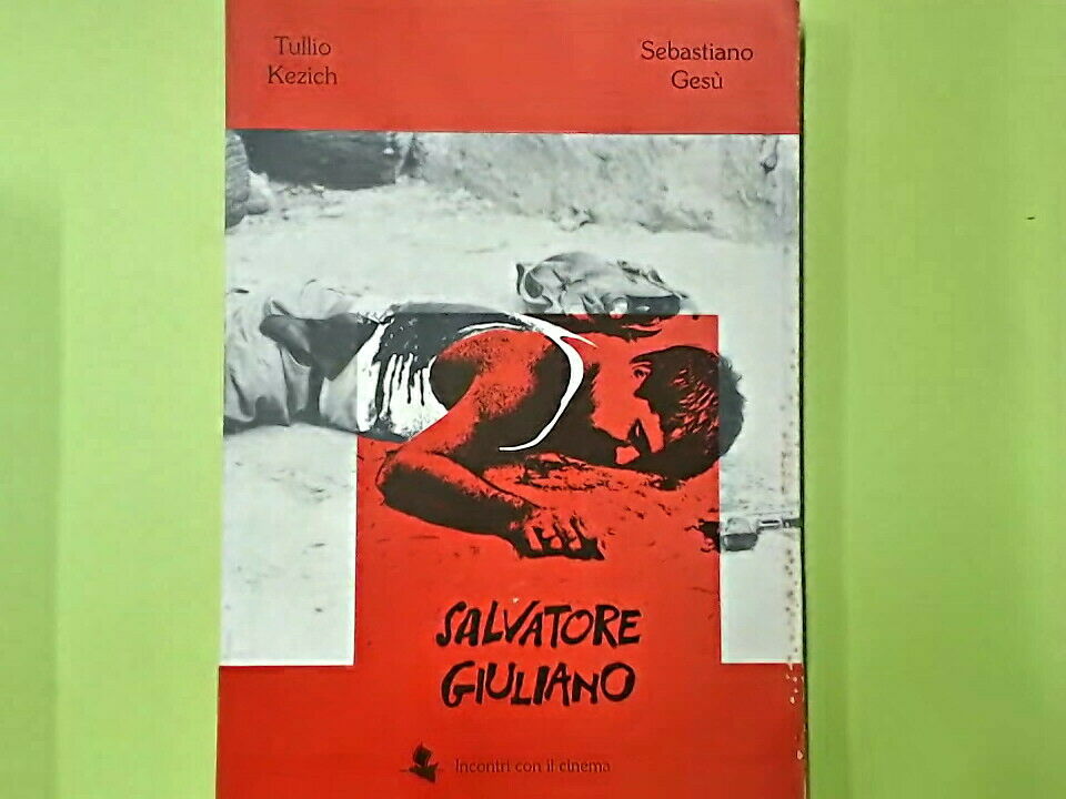 SALVATORE GIULIANO KEZICH SEBASTIANO GESU INCONTRI CON IL CINEMA ACICATENA