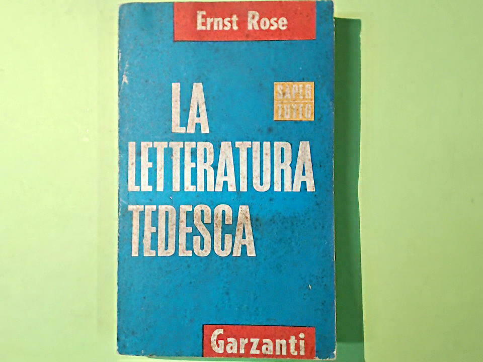 LA LETTERATURA TEDESCA ROSE GARZANTI