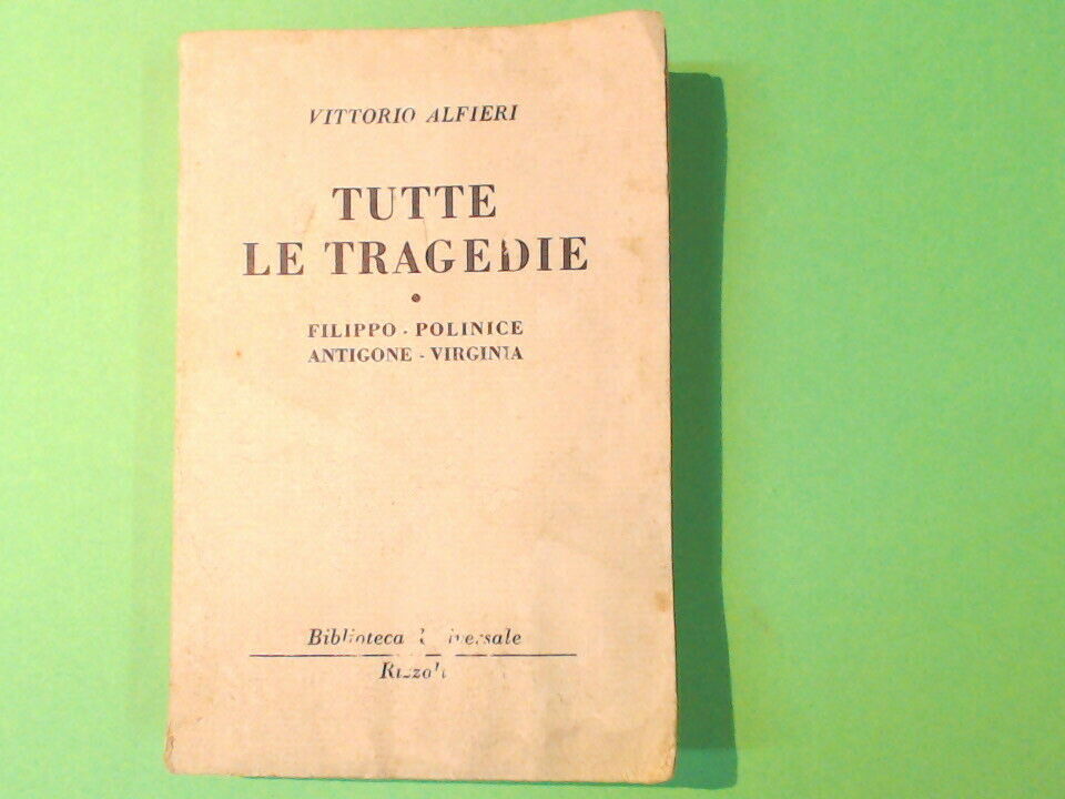 TUTTE LE TRAGEDIE ALFIERI BIBLIOTECA UNIVERSALE RIZZOLI