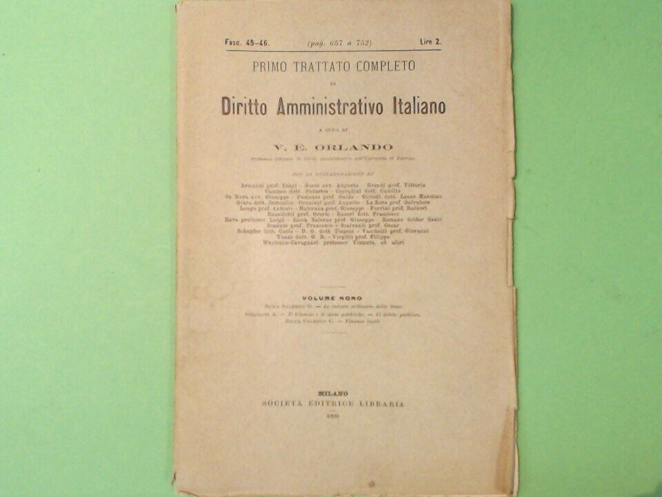 PRIMO TRATTATO DIRITTO AMMINISTRATIVO ITALIANO ORLANDO FASC.45-46 VOL IX 1899
