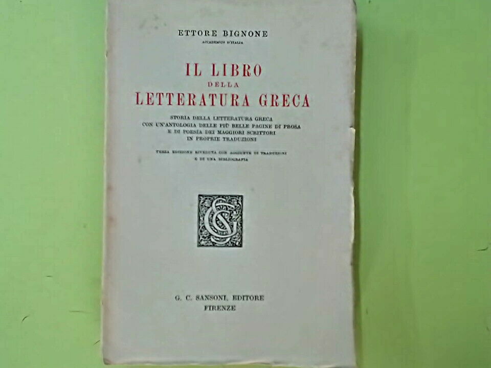 IL LIBRO DELLA LETTERATURA GRECA BIGNONE SANSONI