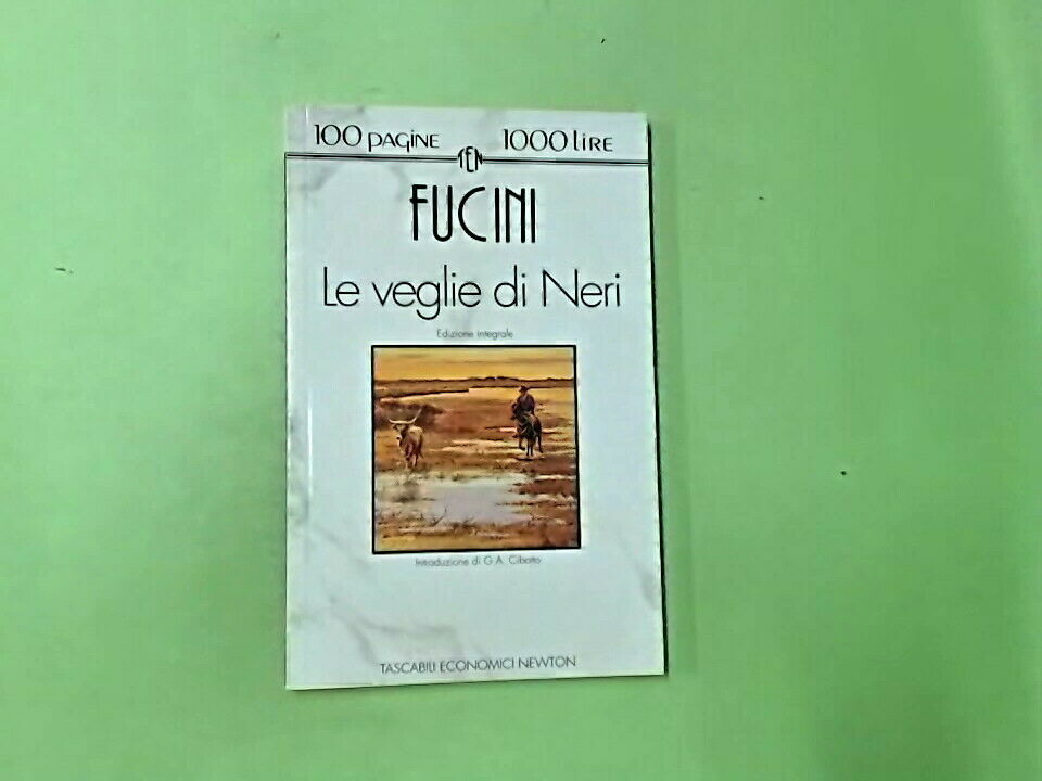 LE VEGLIE DI NERI FUCINI TASCABILI ECONOMICI NEWTON
